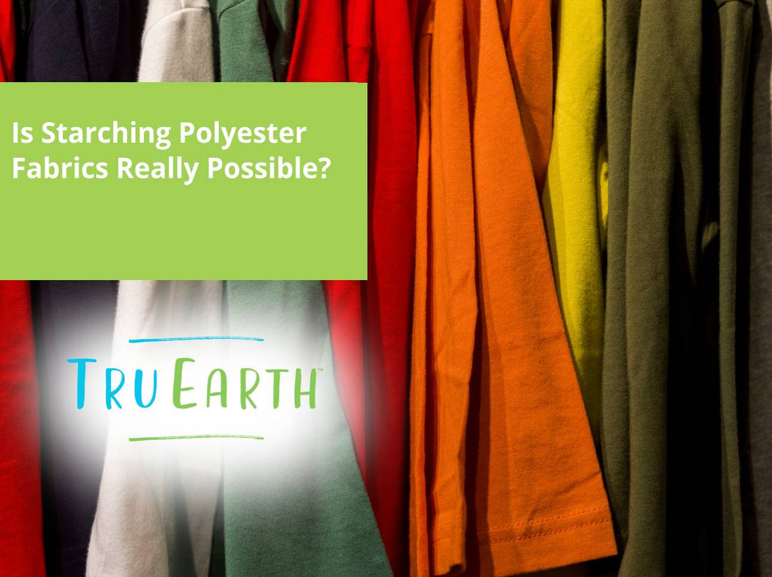Is Starching Polyester Fabrics Really Possible?