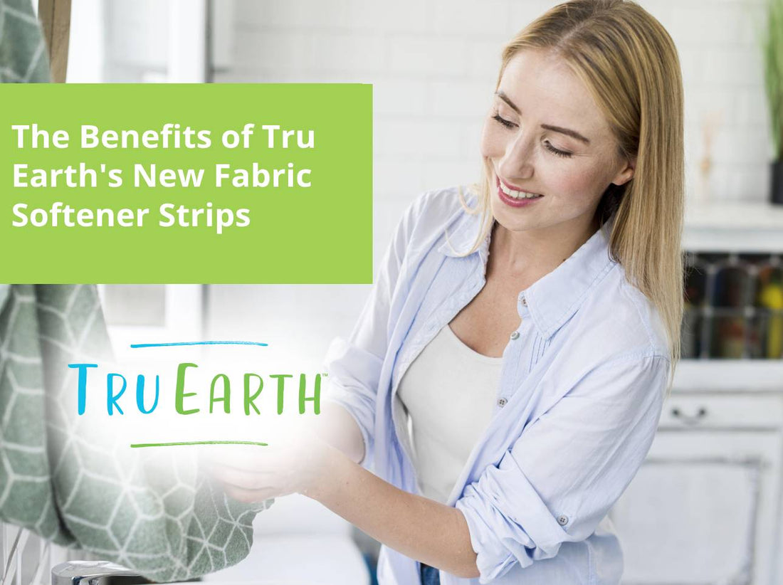 The Benefits of Tru Earth's New Fabric Softener Strips