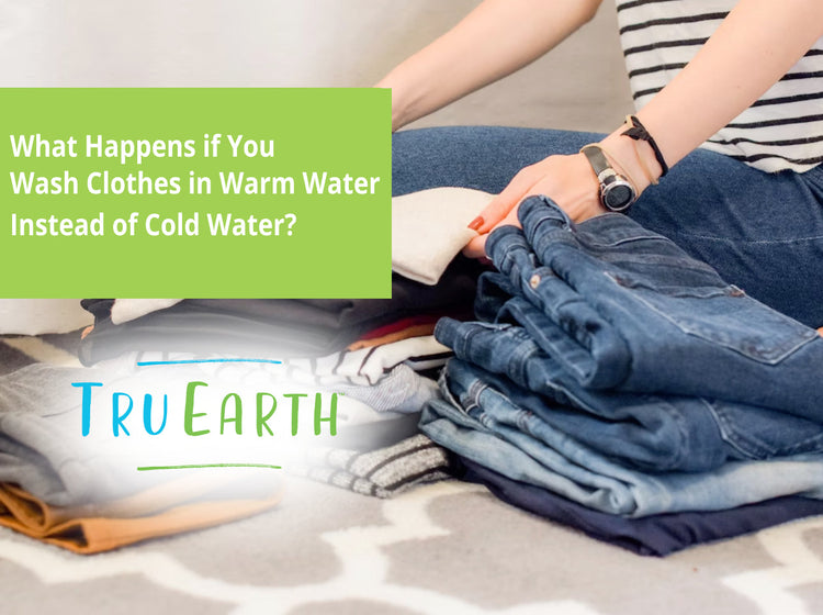 What Happens if You Wash Clothes in Warm Water Instead of Cold Water