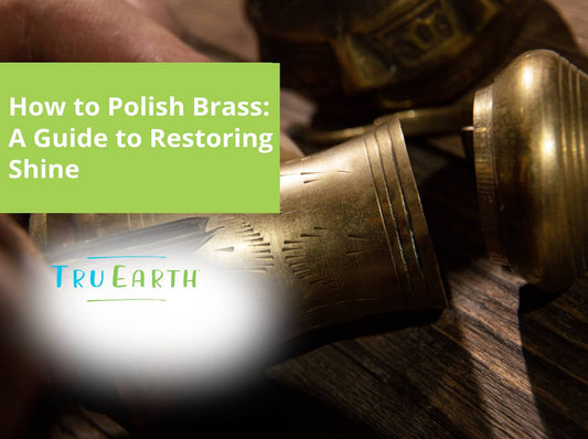 How to Polish Brass: A Guide to Restoring Shine